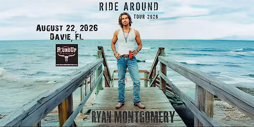 Ryan Montgomery - Ride Around Tour 2026, Davie FL