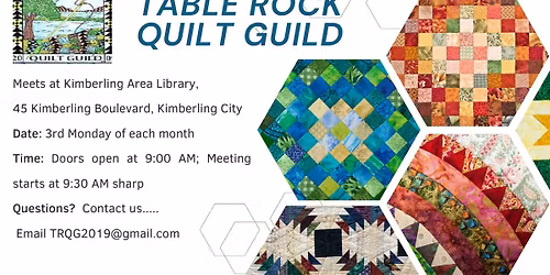 Table Rock Quilt Guild Monthly Membership Meeting