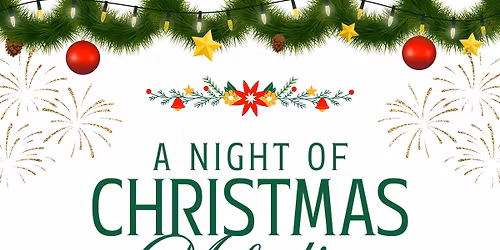 A Night Of Christmas Melodies!