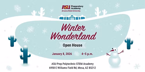Winter Wonderland at ASU Prep Polytechnic STEM Elementary Open House