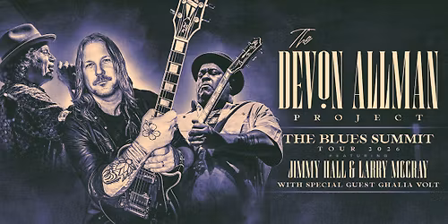 Devon Allman\u2019s Blues Summit featuring the Devon Allman Project, Larry McCray, and Jimmy Hall
