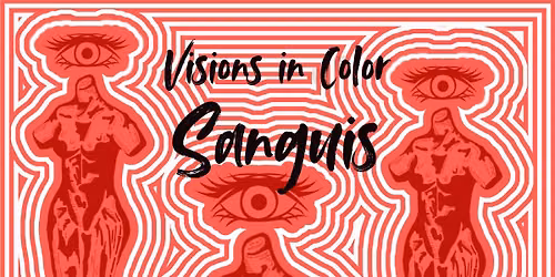 Sanguis - Visions in Color