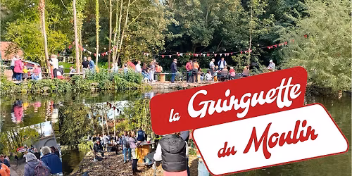 La Guinguette du Moulin - Samedi 6 sept . 2025