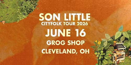 Son Little 'CityFolk Tour 2026' at Grog Shop