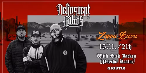 Delinquent Habits - Live \/\/ Zappa Baza