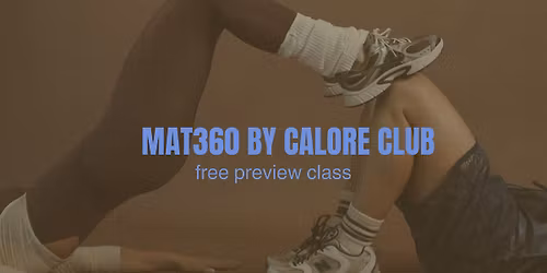 MAT360\u2122 by Calore Club Free Preview Class