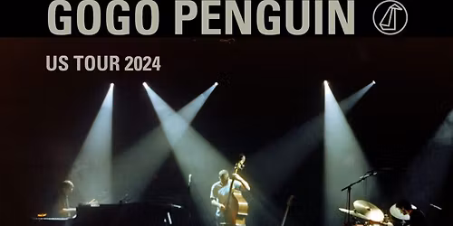 Gogo Penguin at The Centre in Vancouver for Performing Arts