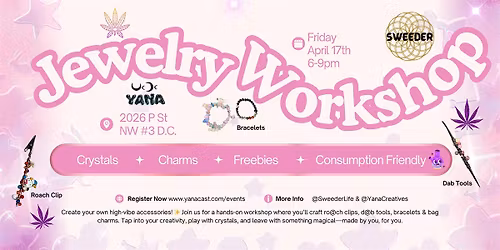 420 Themed Jewelry Workshop $35 @ Venue in Dupont Circle