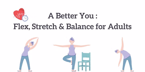 Flex, Stretch & Balance for Adults