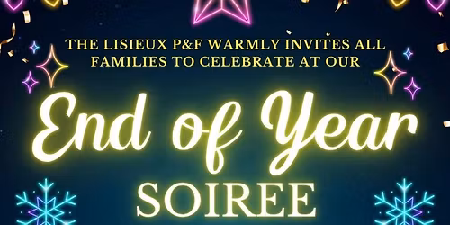 Lisieux P&F End of Year Soir\u00e9e