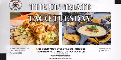 \ud83c\udf2e TACOS. \ud83c\udf79 MARGS. \ud83d\udd25 VIBES. Every Tuesday @ Vud\u00fa Taco \u2013 Westchase