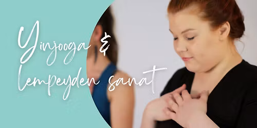 Yinjooga & lempeyden sanat (2 h)