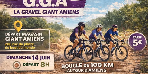 Giant Gravel Amiens - 14 juin 2026 \u00e0 08:00