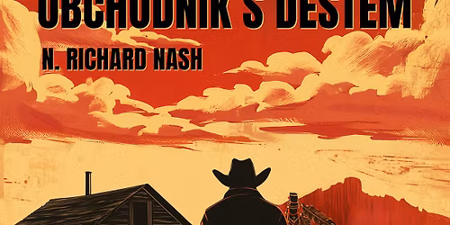 N. Richard Nash: Obchodn\u00edk s de\u0161t\u011bm (divadeln\u00ed p\u0159edstaven\u00ed)