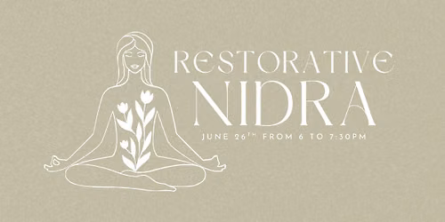RESTORATIVE NIDRA