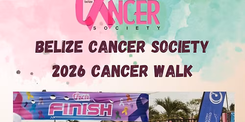 Belize Cancer Society Annual Cancer Awareness Walk 2026