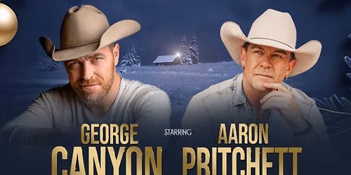George Canyon & Aaron Pritchett - An Acoustic Cowboy Christmas
