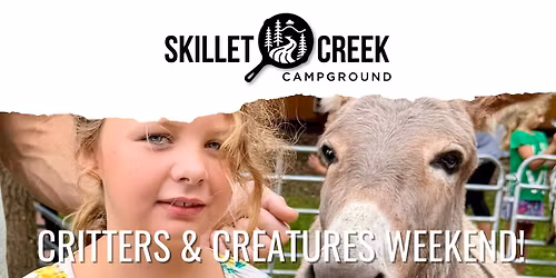 Critters & Creatures Weekend