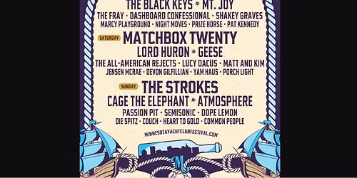 Minnesota Yacht Club Festival: The Strokes Cage The Elephant & Atmosphere - Sunday