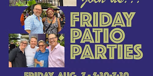 Friday Patio Party Featuring Regional Theatre Groups and The Rubi Girls
