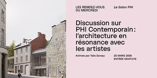 Discussion sur PHI Contemporain: l\u2019architecture en r\u00e9sonance avec les artistes