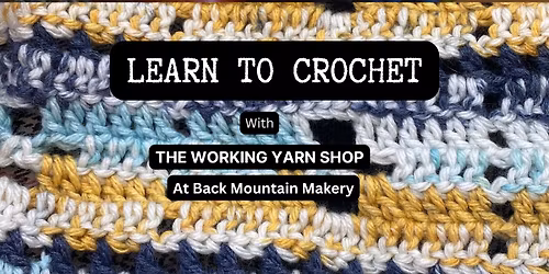   Learn to crochet with Crissy from The Working Yarn Shop