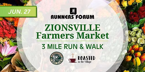 Zionsville Farmers Market Run\/Walk Series - JUNE