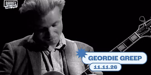 Geordie Greep \u00b7 Rock School Barbey