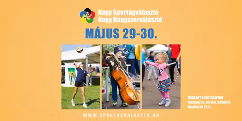 Budapesti Nagy Sport\u00e1gv\u00e1laszt\u00f3 \u00e9s Nagy Hangszerv\u00e1laszt\u00f3 - 2026. m\u00e1jus 29-30.