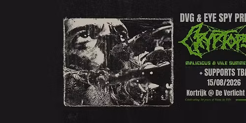 CRYPTOPSY (can) + LENG TCH'E (bel) + MALFESTED (bel)
