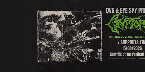 CRYPTOPSY (can) + LENG TCH'E (bel) + MALFESTED (bel)