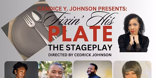 "Fixin' His Plate" The Stageplay