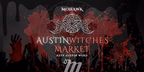 Austin Witches Market @ Mohawk Holiday Toy Drive! \u2728 Dec. 7