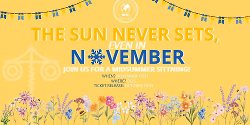 The Sun Never Sets, Even In November