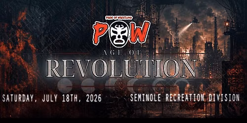 Pride of Wrestling Presents POW47 Age of Revolution