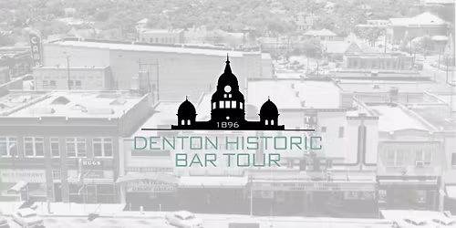 Denton Historic Bar Tour