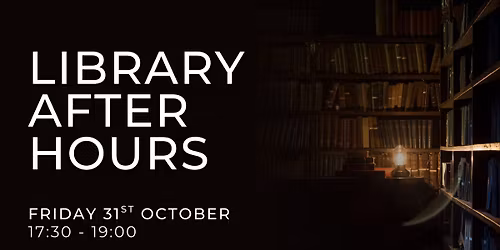 Library After Hours - Halloween Edition!