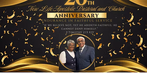 New Life Apostolic Church Pastoral & Church 20th Anniversary