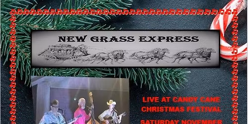 New Grass Express @ Candy Cane Christmas Festival