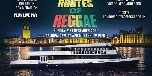 The London routes of reggae boat party 