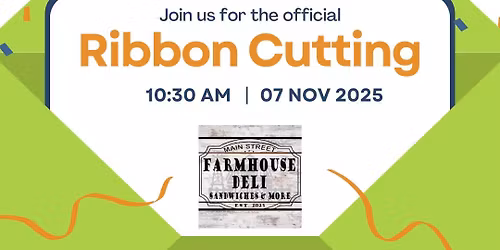 Farmhouse Deli Official Ribbon Cutting