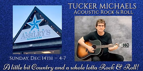Tucker Michaels @ Ashley's Restaurant & Bar