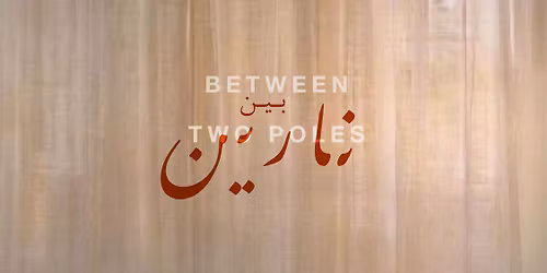 "Between Two Poles" - A Theatre Performance | \u0627\u0644\u0639\u0631\u0636 \u0627\u0644\u0645\u0633\u0631\u062d\u064a "\u0628\u064a\u0646 \u0646\u0627\u0631\u064a\u0646"