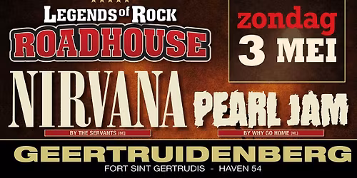 Legends of Rock ROADHOUSE - Grunge Edition | Concertzaal Fort Sint Gertrudis in Geertruidenberg