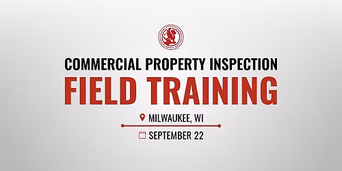 Commercial Property Field Inspection - Milwaukee, WI