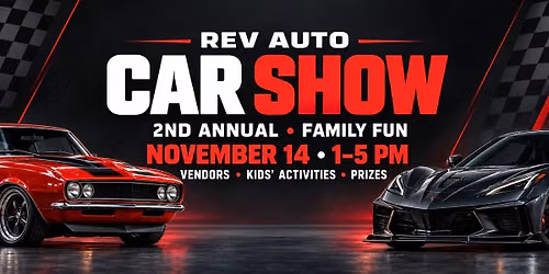 Rev Auto\u2019s 2nd Annual Car Show & Family Fun Day