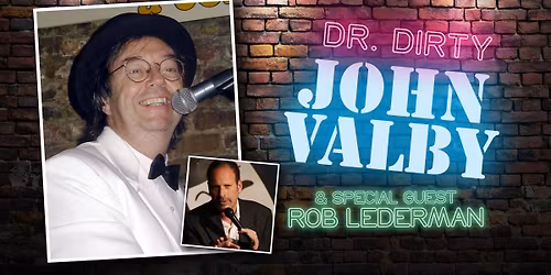 John Valby "Dr. Dirty" - w\/Special Guest: Rob Lederman