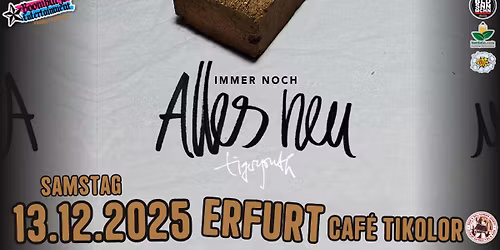 TIGERYOUTH [D] + SCHL\u00dcND [EF] | 13.12.25 Caf\u00e9 Tikolor Erfurt
