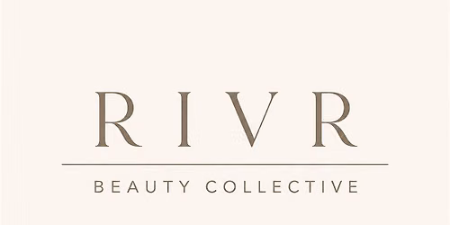 RIVR Beauty Collective Grand Opening | Look & Learn + Stylist Interest