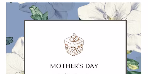 Mothers Day High Tea